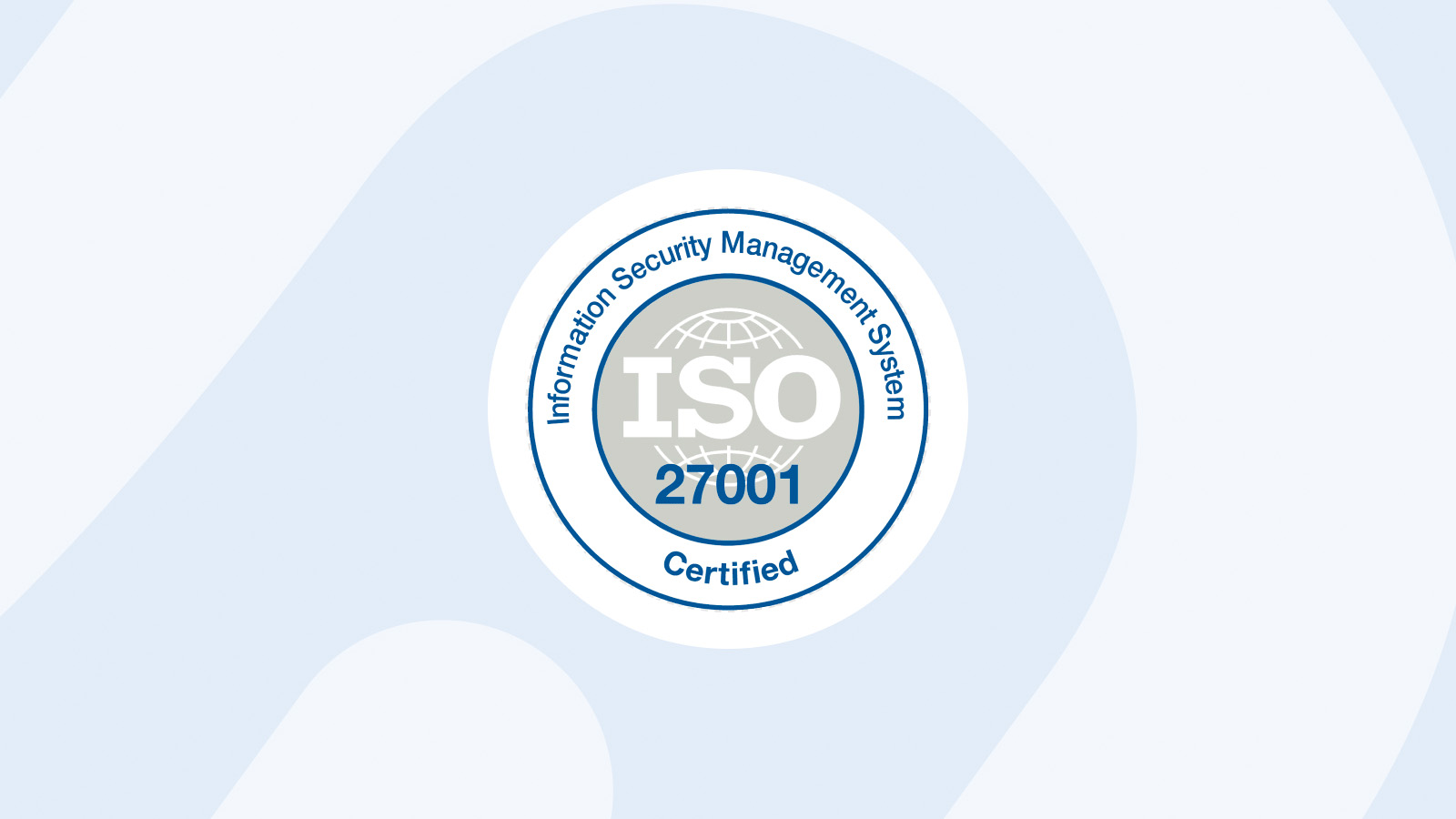 ISO 27001 Certified