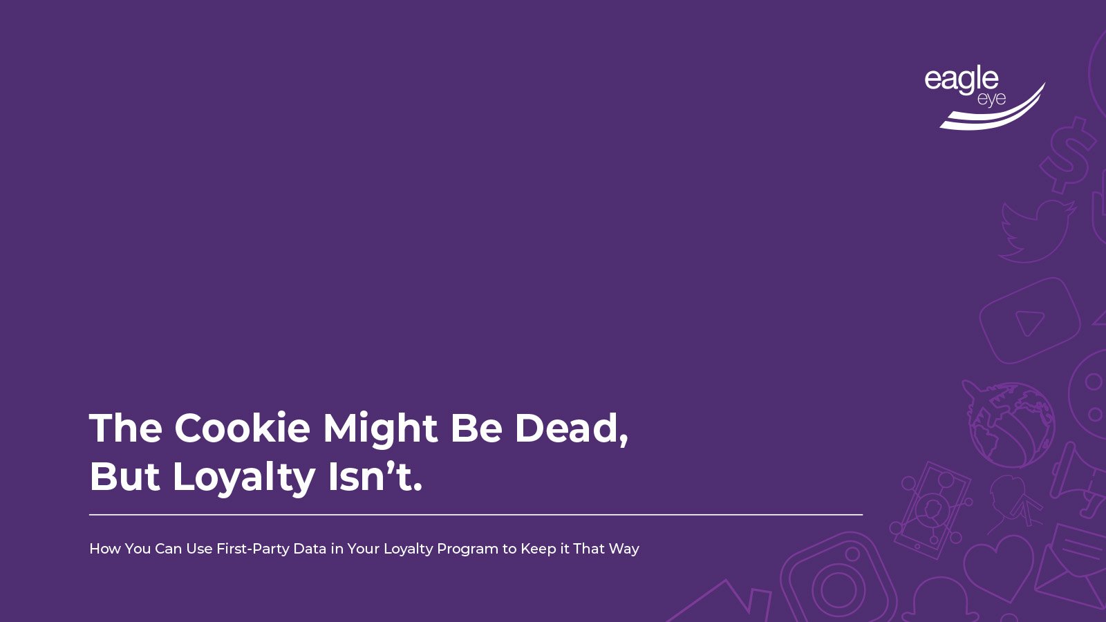 The Cookie Might Be Dead, But Loyalty Isn't